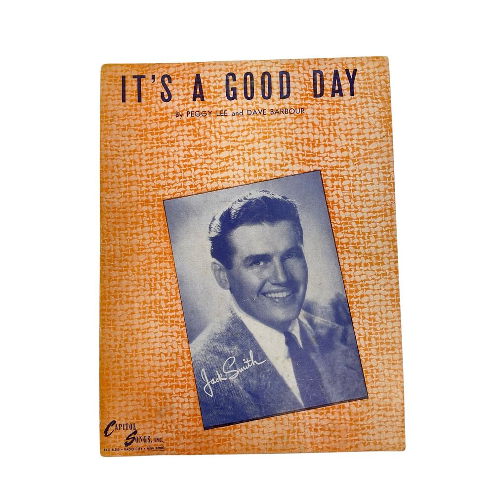 Its A‎ Good Day Sheet Music Peggy Lee Dave Barbour Jack Smith